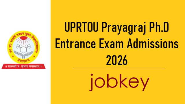 UPRTOU Ph.D Entrance Exam Admission Online Form 2026-jobkey